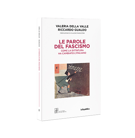 LE PAROLE DEL FASCISMO   