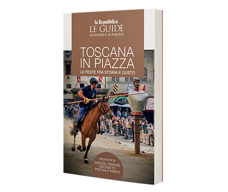 TOSCANA IN PIAZZA (PROVINCE DI AREZZO, FIRENZE, GROSSETO, PISTOIA E PRATO)