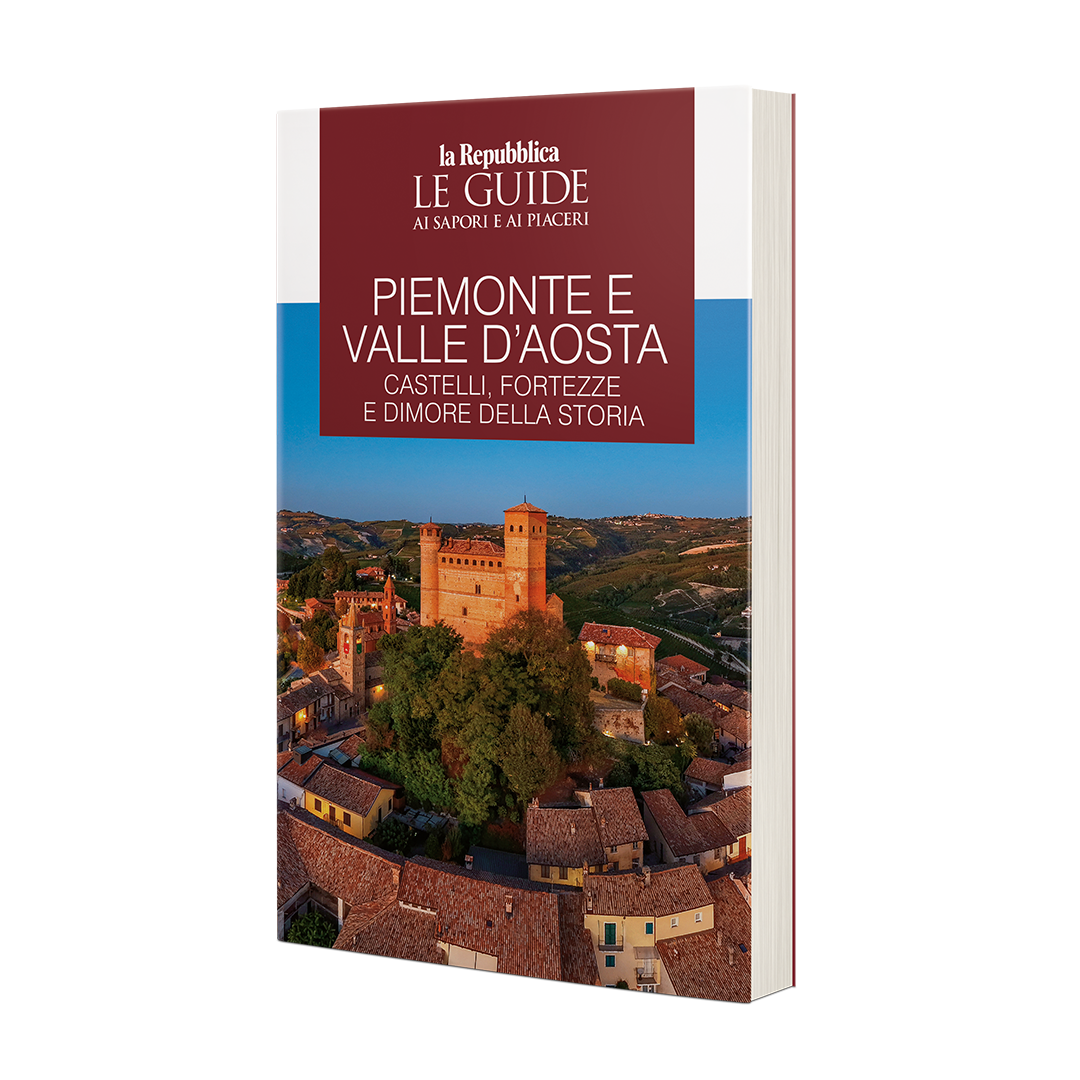 PIEMONTE E VALLE D'AOSTA. CASTELLI, FORTEZZE E DIMORE DELLA STORIA